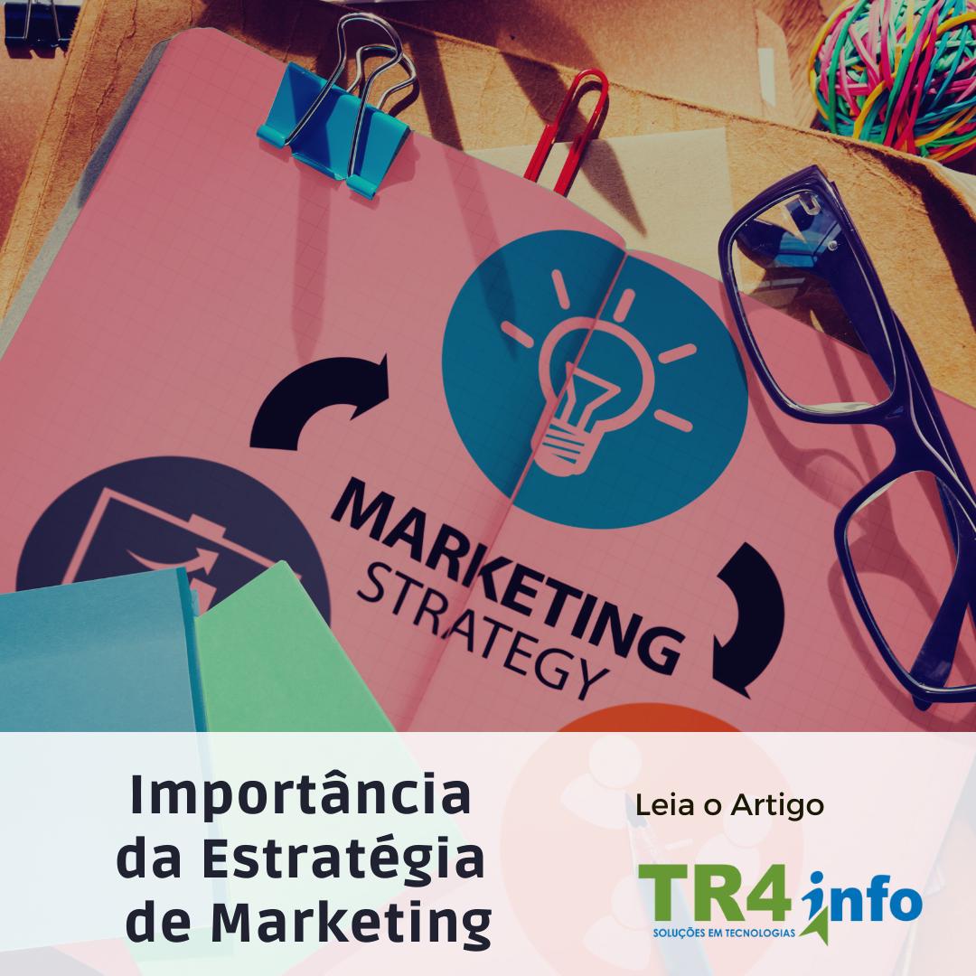 Importância da Estratégia de Marketing