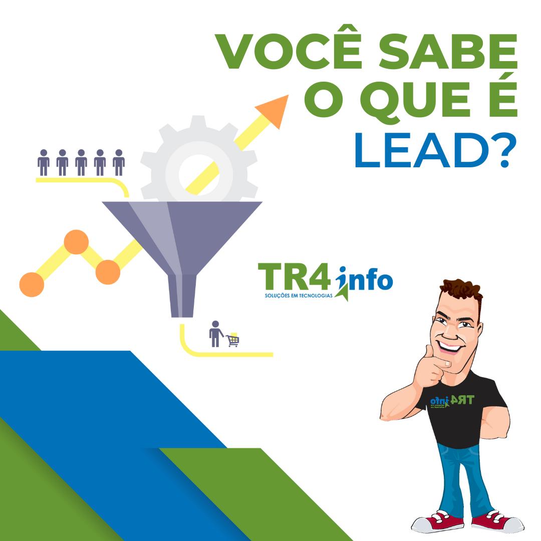Você sabe o que é Lead?